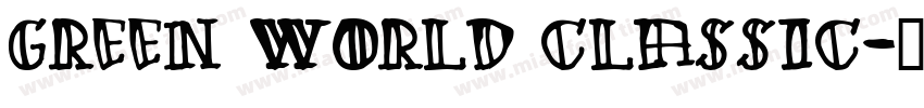 green world classic字体转换